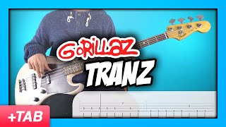 Gorillaz  Tranz  Bass Cover with Play Along Tabs [upl. by Torrell]