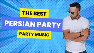 Persian Dance Party Irani Mix 🔥 بهترین میکس اهنگهای شاد ایرانی [upl. by Wheeler]