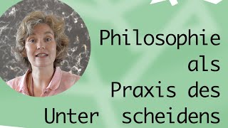 Katrin Wille Universität Hildesheim Philosophie als Praxis des Unterscheidens [upl. by Ringo]