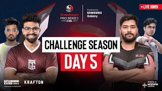 Hindi BGMI Challenge Season Day 5  Snapdragon Pro Series Powered by Samsung Galaxy [upl. by Chard809]