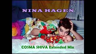 NINA HAGEN 1982 quotCOSMA SHIVAquot Extended Mix [upl. by Ahsennod686]