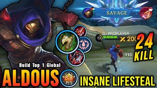 SAVAGE  24 Kills Aldous Best One Shot Lifesteal Build  Build Top 1 Global Aldous  MLBB [upl. by Avraham]