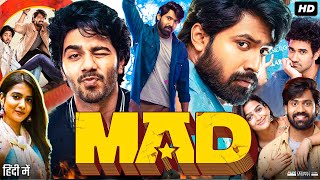 Mad Full Movie In Hindi Dubbed  Sangeeth Shobhan  Ananthika Sanilkumar  Review amp Facts HD [upl. by Bartko]