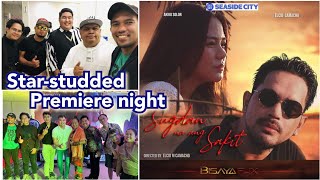 SUGDAN NA ANG SAKIT PREMIERE NIGHT 🎞️ [upl. by Imhsar371]