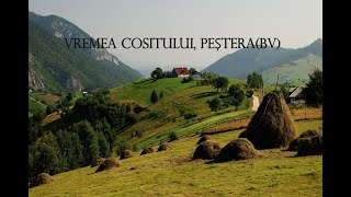 Satul Peștera si Măgura de sub Piatra Craiului Vremea cositului [upl. by Siuqaj]