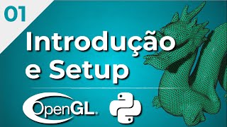 OpenGL com Python  01  Introdução e Setup [upl. by Onairam1]