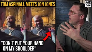 “Tom Aspinall met the REAL Jon Jones” [upl. by Carter]