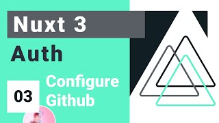 Nuxt Auth Crash Course 3  Configure Github Credentials [upl. by Pickering414]