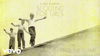 Scouting For Girls  Moth into Your Flame Official Audio [upl. by Hasin]