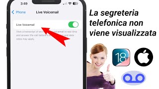 iOS 18 Come risolvere la segreteria telefonica che non viene visualizzata su iPhone [upl. by Flower96]