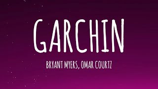 Bryant Myers Omar Courtz  Garchin LetraLyrics [upl. by Charin]