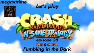 Lets play crash Bandicoot episode 28 Fumbling in the Dark [upl. by Nnaael491]