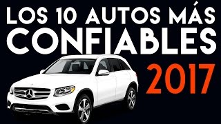 Los Autos Mas Confiables de 2017 Segun Consumer Reports [upl. by Asiole]