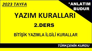 Yazım Kuralları  Yazım Kuralları Konu Anlatımı  Bitişik Yazılan Sözcükler  YENİ 2023 TAYFA [upl. by Gibby513]