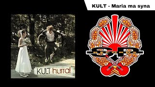 KULT  Maria ma syna OFFICIAL AUDIO [upl. by Harrell880]