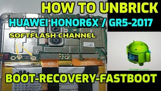 How to unbrick Huawei honor6xGR52017 bootrecoveryfastbootProblem [upl. by Dusen]