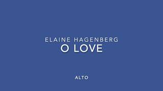 O Love  Hagenberg alto [upl. by Dlorag]