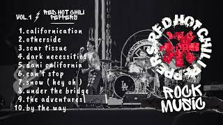 Red Hot Chili Peppers Full Album Greatest Hits  RHCP  Musik Mp3 [upl. by Gowon]