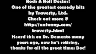 Rock amp Roll Doctor by Travesty Ltd  one of the greatest comedy bits ever [upl. by Diao471]