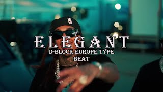 FREE D Block Europe Type Beat  quotElegantquot [upl. by Strait]