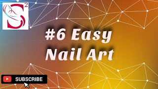 6 Easy Nail Art Ramankhaira95 nails nailart nailspolish [upl. by Annerol]