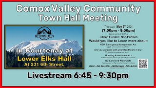 Comox Valley Town Hall Meeting 2024 [upl. by Yhcir716]