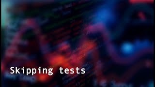 Python Unittest framework  Test skipping [upl. by Eeraj380]