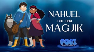 NAHUEL DHE LIBRI MAGJIK  Film Vizatimor i Dubluar në Shqip [upl. by Varian155]