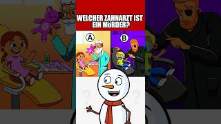 WELCHER ZAHNARZT IST EIN MÖRDER quiz herausforderungen [upl. by Theresita]