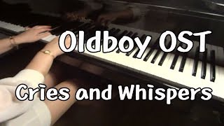 Oldboy OST  Cries and Whispers piano 고쌤사랑피아노 [upl. by Wsan]