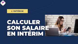 Calculer son salaire en intérim Fed [upl. by Boote]