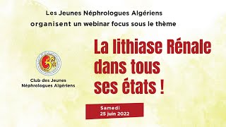 Webinar La Lithiase Rénale dans tous ses états [upl. by Thomson]