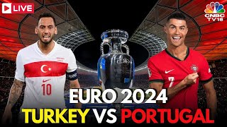 Euro Cup 2024 LIVE  Turkiye vs Portugal Match LIVE Score  Cristiano Ronaldo  TUR vs POR  N18G [upl. by Sherar]