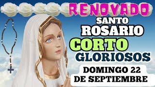 El Santo Rosario corto de hoy domingo 22 de septiembre de 2024 misterios gloriosos 🌹♥️✝️✨🙏 [upl. by Nilad]