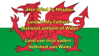 Volkslied van Wales  National anthem of Wales WLSENNL tekst [upl. by Henrik]