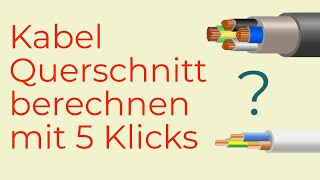 Kabel Querschnitt berechnen mit 5 Klicks  Leitungsrechner [upl. by Doykos]