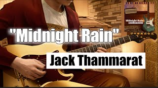 【Jack Thammarat】Midnight Rain 〜 guitar cover〜 TAB譜有り [upl. by Waters]