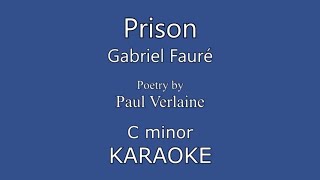 Prison Fauré C minor KARAOKE [upl. by Erasme833]