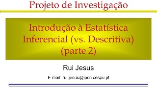 Introdução à Estatística Inferencial vs Descritiva parte 2 [upl. by Valerian]