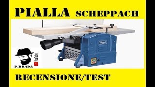 Pialla Filo amp Spessore Scheppach HMS1080 Recensione e Test [upl. by Isabella]