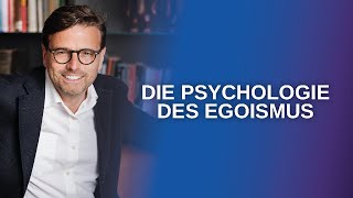 Die Psychologie des Egoismus Raphael Bonelli [upl. by Annerol715]