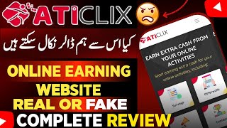 Aticlix Earn Money Withdrawal Jazz Cash and Easy Paisa  Real or Fake Website Aticlix [upl. by Sands908]