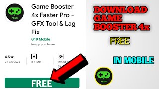 HOW TO DOWNLOAD GAMES BOOSTER 4X FASTER PRO plus  WITH ADVANCED SETTINGS  GAME BOOSTER PLUS [upl. by Brocky]