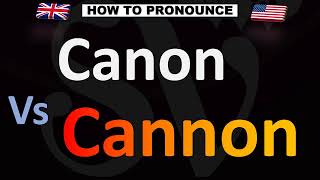 How to Pronounce Canon VS Cannon with Meaning [upl. by Judas753]