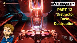 quotDistractor Base Destructionquot Everspace 2 PS5 Playthrough Part 13 [upl. by Mariana219]