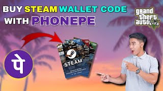 How To Buy Steam Gift Card Using Phonepe  purchase Steam Wallet Code With Phonepe  2024 [upl. by Enirahtac]