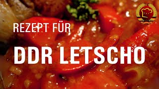 Perfektes Letscho selber machen mit diesem DDR Rezept schmeckt wie damals [upl. by Aneehc]