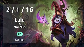 Lulu Support vs Nautilus  NA GrandMaster Patch 1324 [upl. by Arlina]