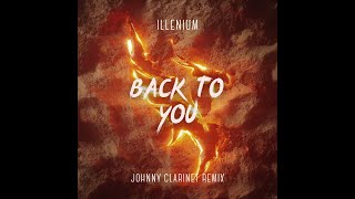 ILLENIUM  BACK TO YOU Johnny Clarinet SKIO CONTEST REMIX [upl. by Trant211]