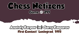 Anatoly Karpov vs Garry Kasparov • quotFIRST CONTACTquot  LENINGRAD 1975 [upl. by Cynthia]